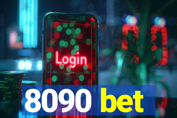 8090 bet